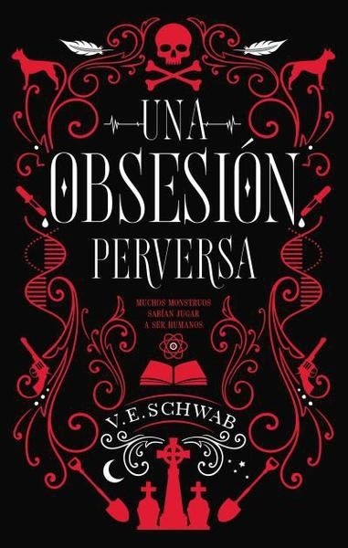 Una obsesión perversa, de Victoria Schwab