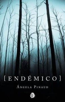Endémico, de Ángela Pinaud