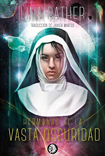 Hermanas de la vasta oscuridad, de Lina Rather