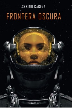 Frontera oscura, de Sabino Cabeza