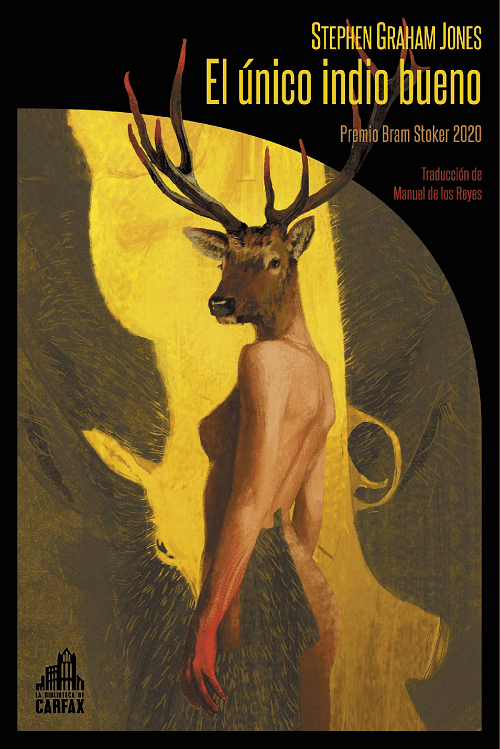 El único indio bueno, de Stephen Graham Jones