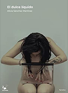 El dulce líquido, de Alicia Sánchez